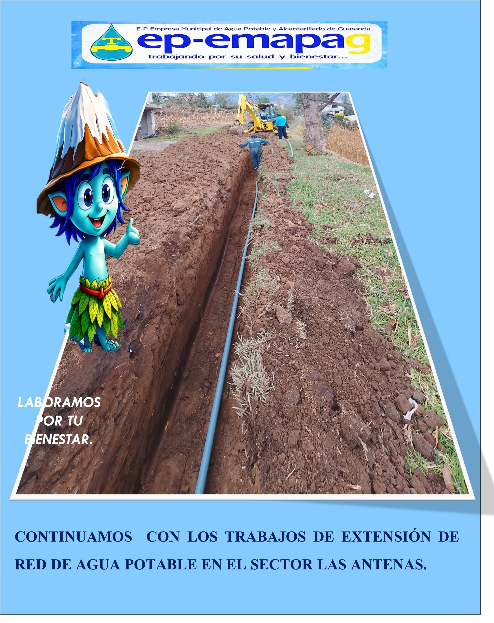 Los trabajos continúan en el sector Las Antenas, realizando la extensión de red de agua potable.